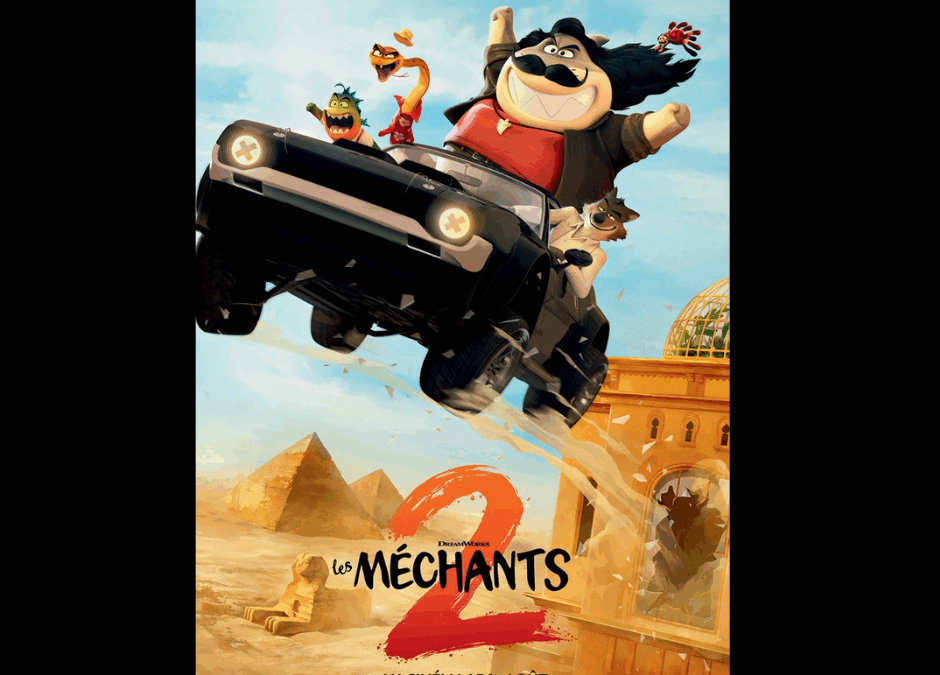 LES MÉCHANTS 2